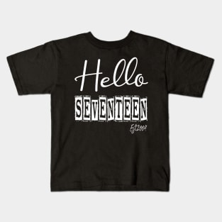 Hello Seventeen Est.2004 17th Funny Birthday Kids T-Shirt